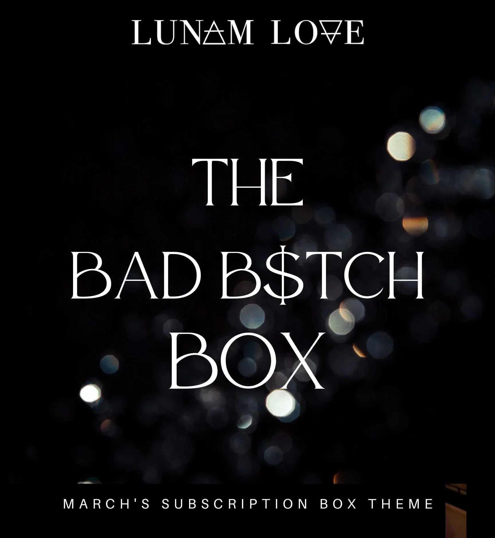 Bad B$tch Subscription Box