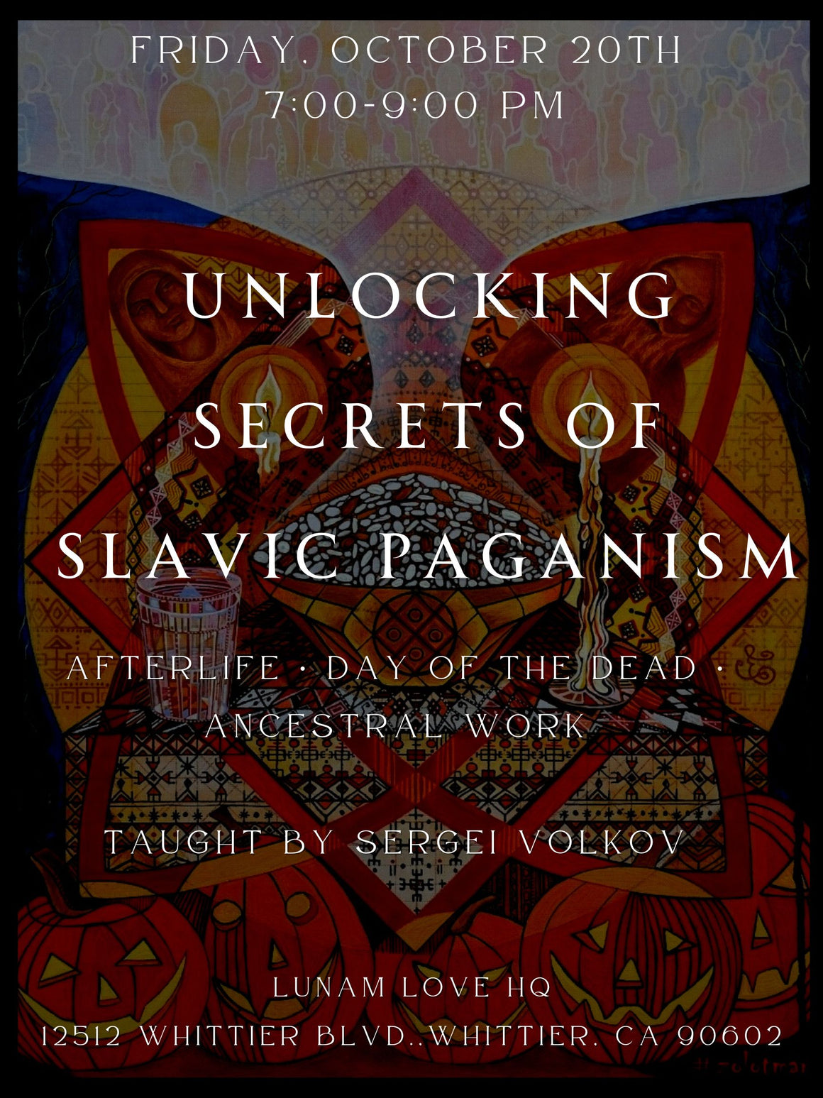 Unlock the Secrets of Slavic Paganism - October 20th
