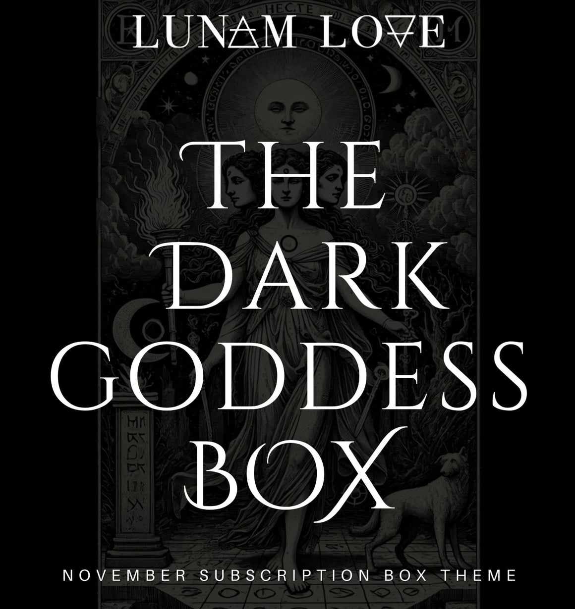 The Dark Goddess ONLY - Not a subscription